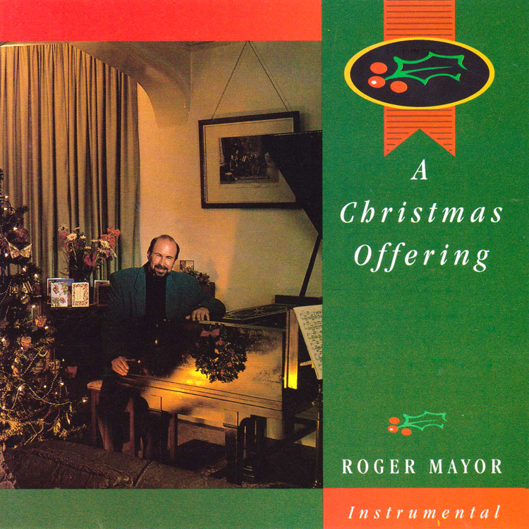 Roger Mayor A Christmas Offering